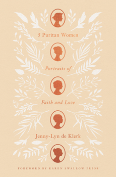 Paperback 5 Puritan Women: Portraits of Faith and Love Book