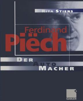 Paperback Ferdinand Piëch: Der Auto-Macher [German] Book