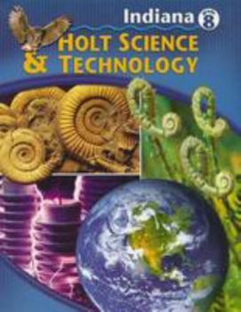 Hardcover Indiana Holt Science & Technology, Grade 8 Book