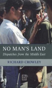 Paperback No Man's Land: Dispatches from the Middle East Book