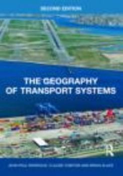 Paperback The Geography of Transport Systems Book