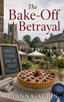 Paperback The Bake-Off Betrayal Book
