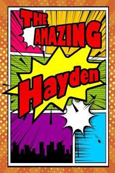 Paperback The Amazing Hayden: Isometric Dot Paper Portrait Notebook Feature 120 Pages 6x9 Book