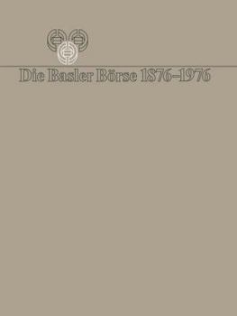 Paperback Die Basler Börse 1876-1976 [German] Book