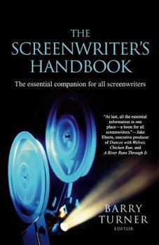 Paperback The Screenwriter's Handbook: The Essential Companion for All Screenwriters Book