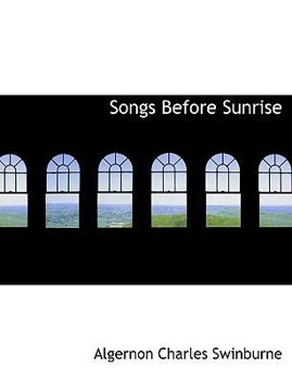 Paperback Songs Before Sunrise [Large Print] Book