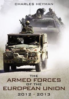 Paperback The Armed Forces of the European Union 2012-2013 Book