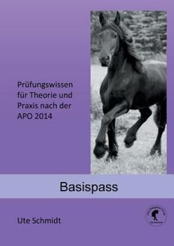 Paperback Basispass: Prüfungswissen für Theorie und Praxis nach der APO 2014 [German] Book