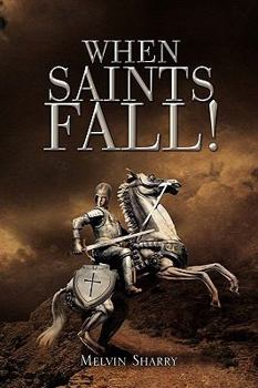 Paperback When Saints Fall! Book