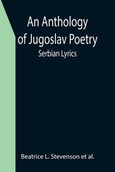 Paperback An Anthology of Jugoslav Poetry; Serbian Lyrics Book