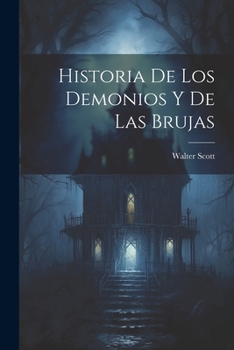 Paperback Historia De Los Demonios Y De Las Brujas [Spanish] Book