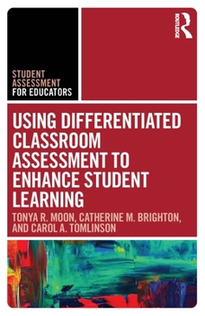 Paperback Using Differentiated Classroom Assessment to Enhance Student Learning Book