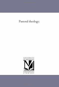 Paperback Pastoral theology; Book