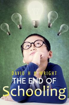 Paperback The End of Schooling Book