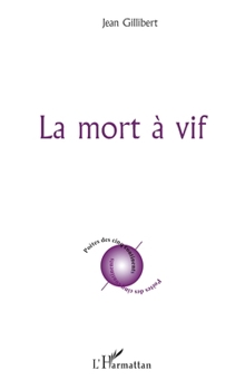Paperback La mort à vif [French] Book