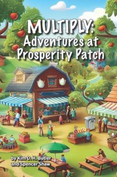 Paperback Multiply: Adventures at Prosperity Patch Book