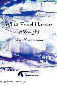 Paperback What Pearl Harbor Wrought Book