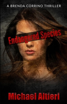 Paperback Endangered Species: A Brenda Corrino Thriller Book