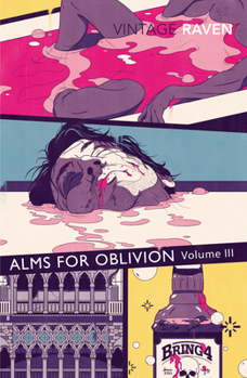 Alms for Oblivion: v. 3 - Book  of the Alms for Oblivion