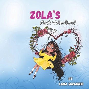 Paperback My name is Zola: Zola's Valentine Book