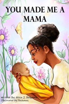 Paperback You Made Me A Mama Book
