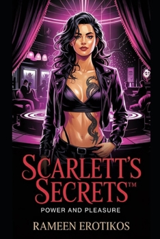 Paperback Scarlett's Secrets(TM): Power and Pleasure Book