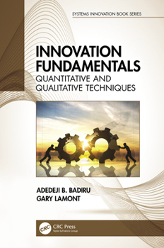 Paperback Innovation Fundamentals: Quantitative and Qualitative Techniques Book