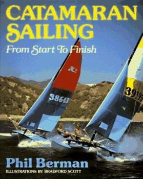 Paperback Catamaran Sailing: From Start to Finish Book