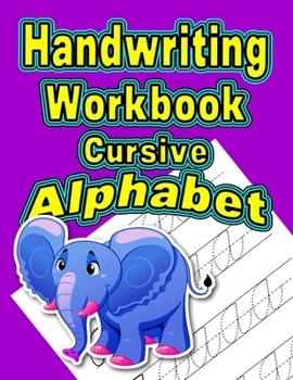 Paperback Handwriting Workbook: Cursive - Alphabet [Large Print] Book