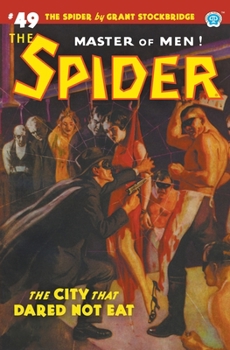 Paperback The Spider #49: The City That Dared Not Eat Book