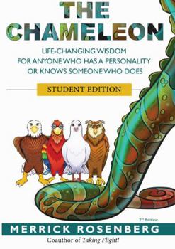 Paperback The Chameleon: Life-Changing Wisdom for Anyone Who Has a Personality or Knows Someone Who Does Student Edition Book