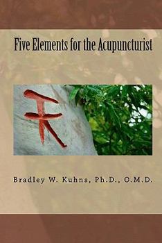 Paperback Five Elements for the Acupuncturist Book