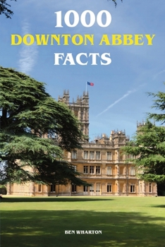 Paperback 1000 Downton Abbey Facts Book