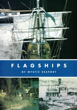 Paperback Flagships of Mystic Seaport Book