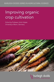 Hardcover Improving Organic Crop Cultivation Book