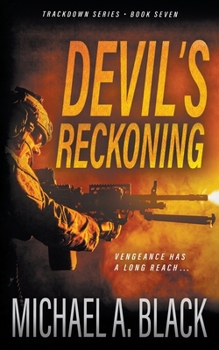 Paperback Devil's Reckoning: A Steve Wolf Military Thriller Book