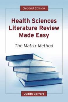 Paperback Health Sciences Literature Review Made Easy: The Matrix Method Book