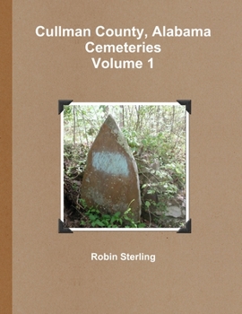 Paperback Cullman County, Alabama Cemeteries, Volume 1 Book