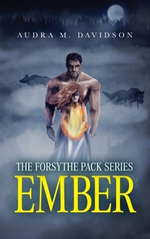 Paperback Ember: The Forsythe Pack Series Book