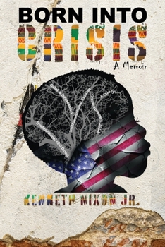 Paperback Born Into Crisis: A Memoir Book