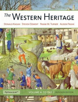 Paperback Western Heritage: The, Volume a Plus New Mylab History with Etext -- Access Card Package Book