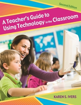 Paperback A Teacher's Guide to Using Technology in the Classroom Book