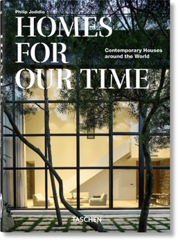 Hardcover Homes for Our Time. Contemporary Houses Around the World. 40th Ed. Book