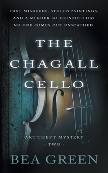 Paperback The Chagall Cello: A Traditional Mystery Series Book