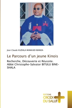 Le Parcours d'un jeune Kinois (French Edition)