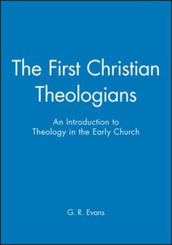 Paperback First Christian Theologians Book