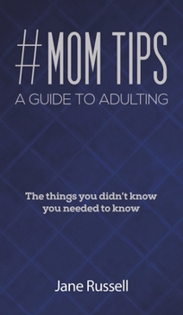 Hardcover #MOM Tips - A Guide to Adulting Book