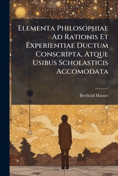Paperback Elementa Philosophiae Ad Rationis Et Experientiae Ductum Conscripta, Atque Usibus Scholasticis Accomodata: Physica Particularis Book