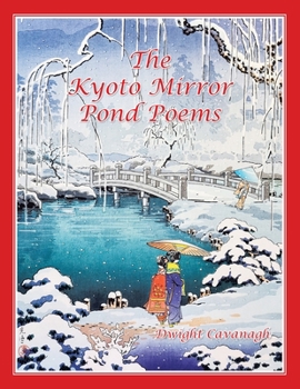 Paperback The Kyoto Mirror Pond Poems Book