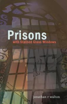 Paperback Prisons with Stained Glass Windows Book